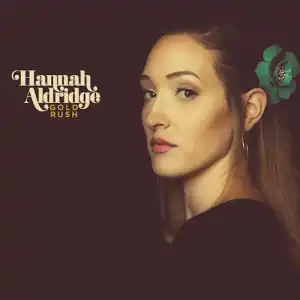 Gold Rush BY Hannah Aldridge